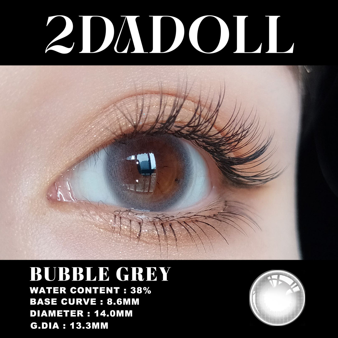2Dadoll Bubble Grey Contact Lenses(1 pair/6 months)